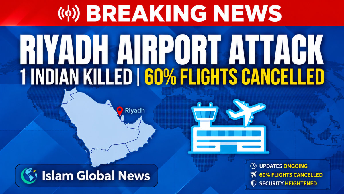 Riyadh Airport Attack: 1 Indian Killed, 60% Flights Cancelled Today