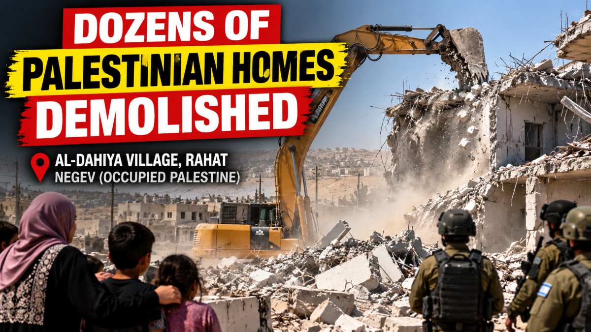 Israeli Forces Demolish Dozens of Palestinian Homes in Negev | Breaking News